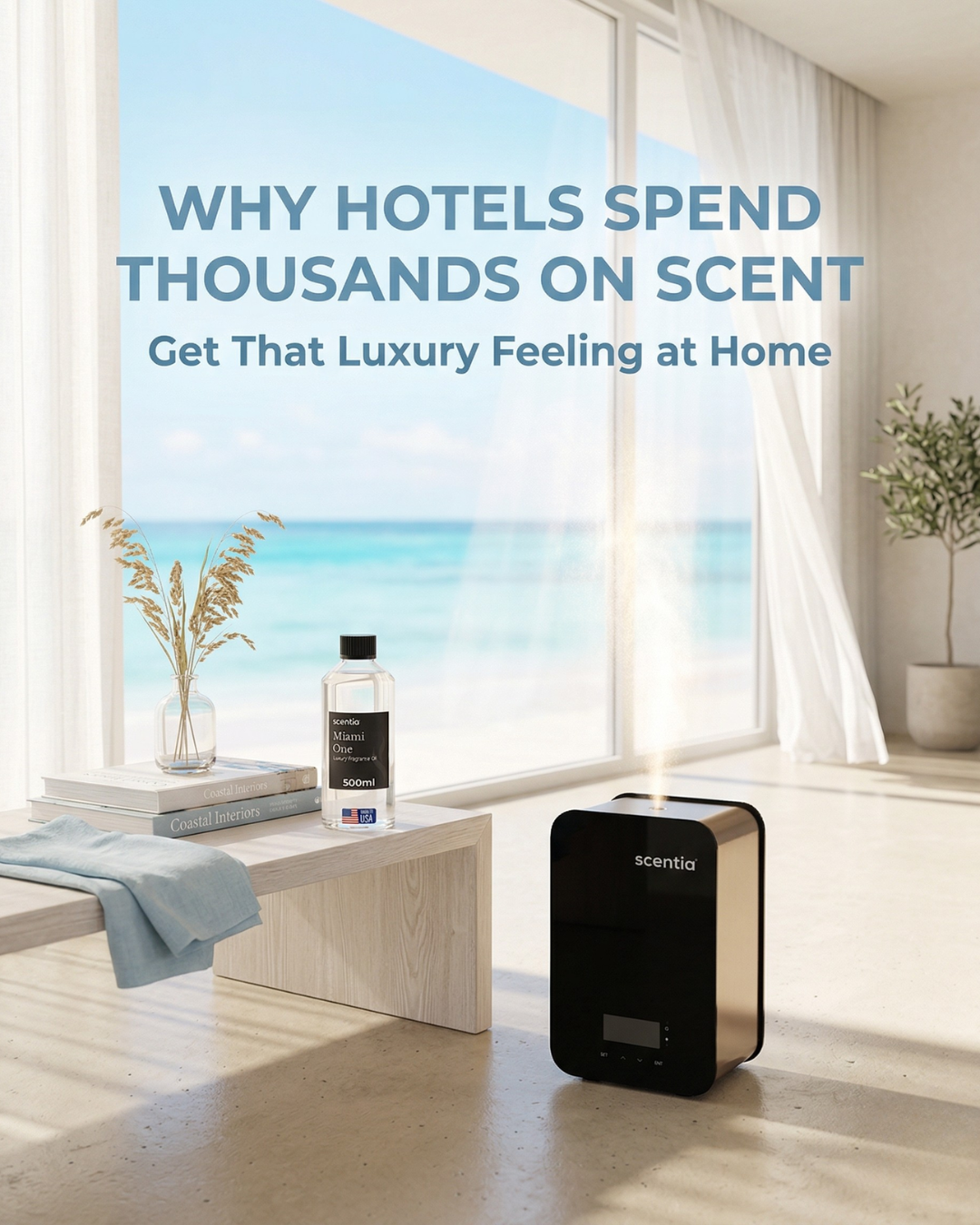 Why Hotels Spend Thousands on Scent — And How to Get That Feeling at Home